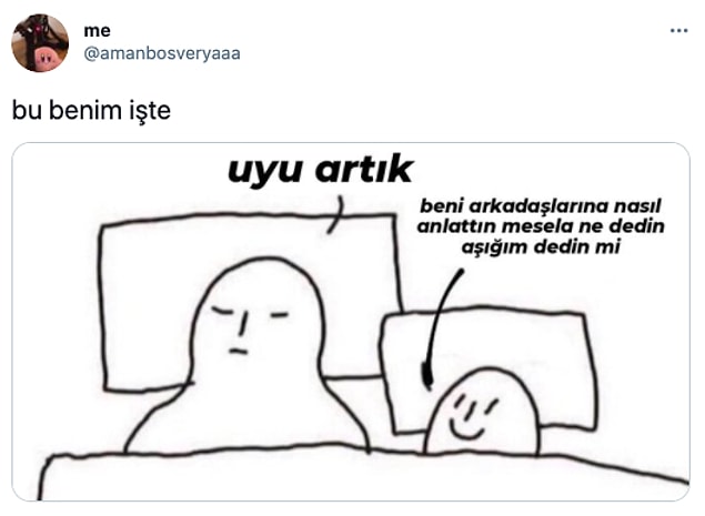 1. Twitter'da 'uyu artık' akımını mutlaka görmüşsünüzdür. Sevgilisini bir türlü uyutmayıp çeşitli sorularla mesaiye başlatan bu çiftlerin size tanıdık geleceğinden eminiz 😂 👇