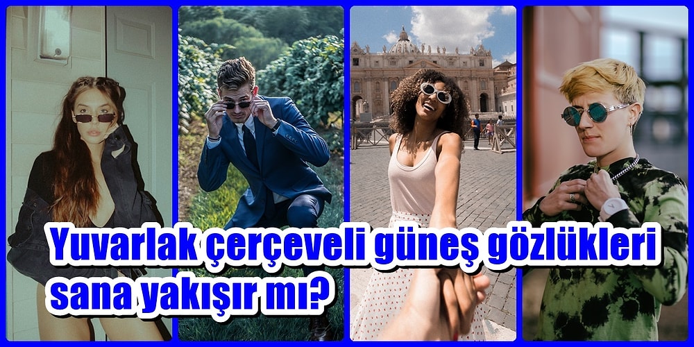 Her Mevsim İhtiyaç Duyduğumuz Güneş Gözlüklerini Tercih Ederken Dikkat Etmeniz Gerekenler