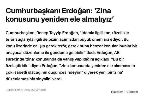 2018 yılında AKP Grup Toplantısı’nın ardından gazetecilerin karşısına çıkan Erdoğan, çocuklara yönelik cinsel istismar vakaları için yasa hazırlandığını belirterek, “Zina ile ilgili düzenlemeyi de yapmak suretiyle tacizler, vesaireler, bunları aynı kapsam içerisinde değerlendirmemiz lazım” demişti.