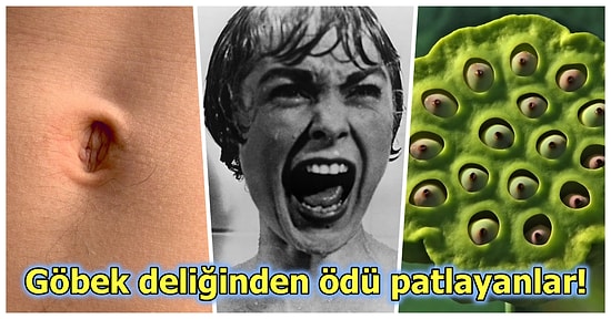 Bu Nasıl Bir Korku Diyeceğiniz 29 Enteresan Fobi