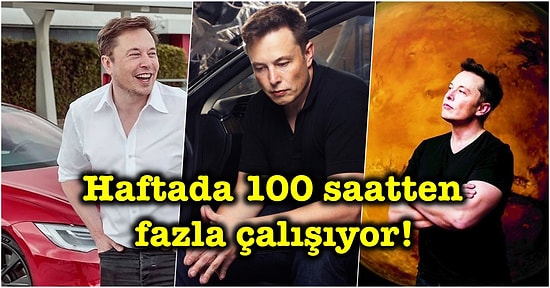 Milyarderler Günlerini Nasıl Geçiriyor? Elon Musk'ın Günlük Rutinini Sizin İçin Açıklıyoruz
