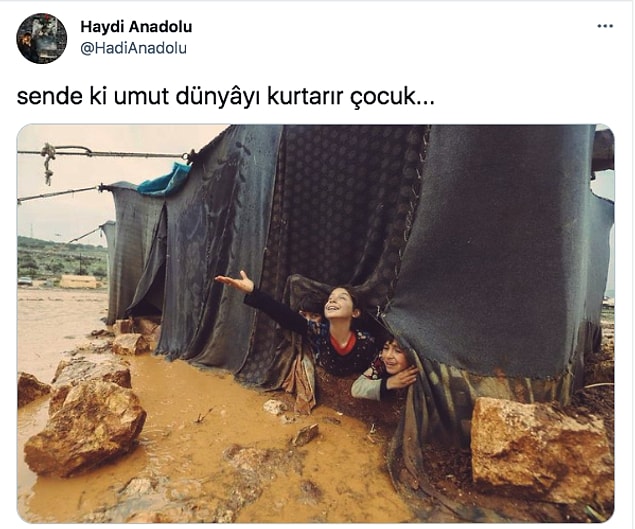 Bu çocukların neden böyle şartlarda yaşadığı ve orada ne işleri olduğu sorgulanması gerekirken fotoğrafta "umut" gören harbiden gitsin bir doktora görünsün.