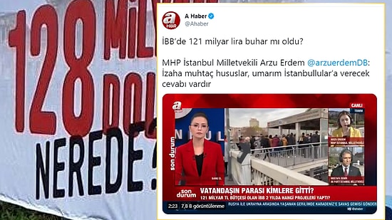 "128 Milyar Dolar Nerede?" Sorusuna A Haber'den Karşı Hamle: 'İBB’nin 112 Milyar TL'lik Bütçesi Nerede?