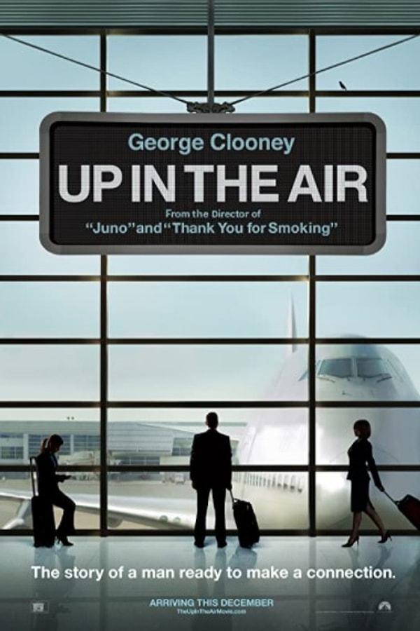 4. Up in the Air - 2009 - IMDb: 7,4
