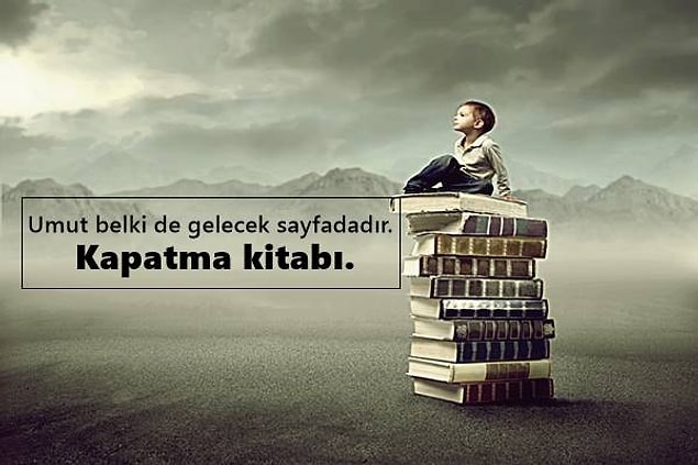 Umudunu kaybetme!