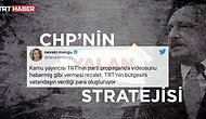 TRT'den Tarafsız Yayıncılık Örneği! AKP'nin 'CHP'nin Yalan Stratejisi' Videosu Topa Tutuldu