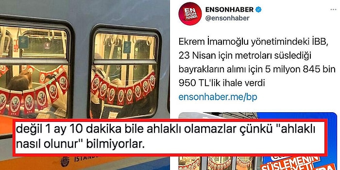 23 Nisan İçin Metroları Süsleyen İBB'nin Bayrak Maliyetiyle İlgili Yapılan Yalan Haber ve Tepkiler