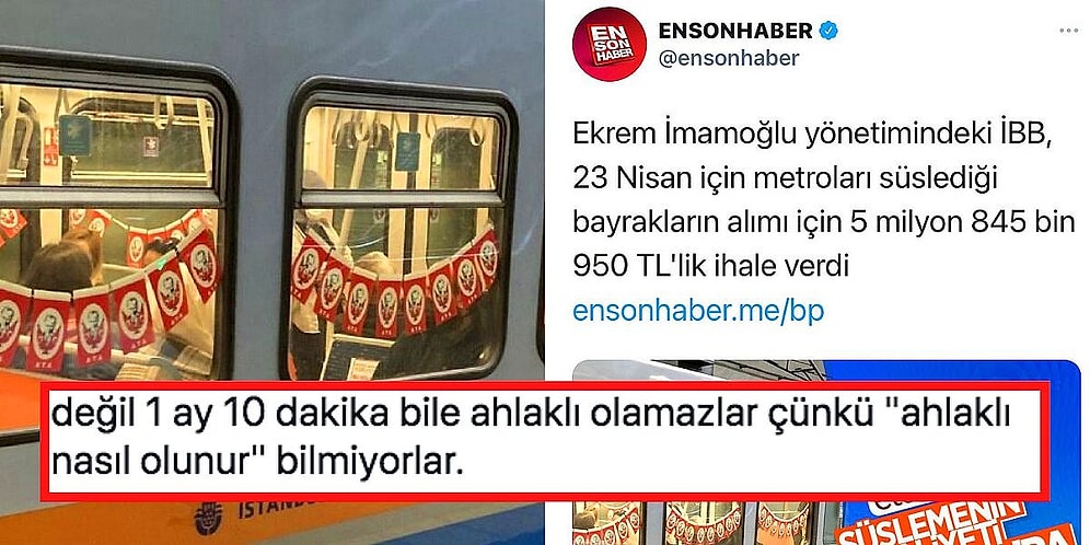 23 Nisan İçin Metroları Süsleyen İBB'nin Bayrak Maliyetiyle İlgili Yapılan Yalan Haber ve Tepkiler