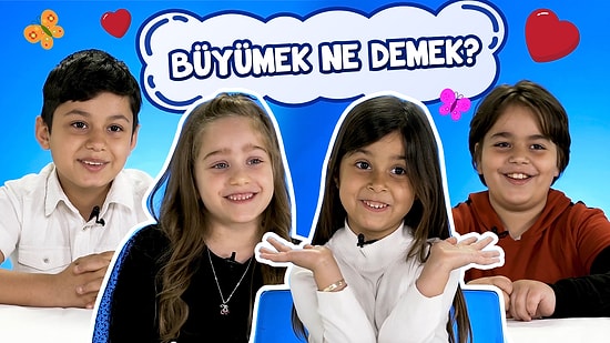 Çocuklara Dünyanın En Zor Sorularını Sorduk! Sevgi, Güven, Aile, Büyümek Ne Demek?