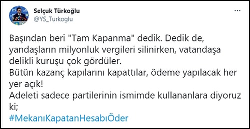 İYİ Parti'den Erdoğan'a 'Tam Kapanma' Mesajı: #MekanıKapatanHesabıÖder