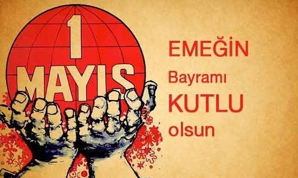 1 Mayıs Kutlama Sözleri