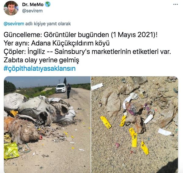 Twitter'dan "@sevirem" isimli kullanıcı Adana'ya ithal çöpleri bırakmaya devam ettiklerini söyledi bu paylaşımıyla. Etiketler de İngiltere'den