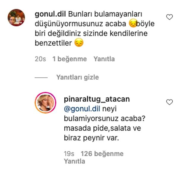 İşte gelen eleştiriler ve Pınar Altuğ'un verdiği cevaplar şöyle...