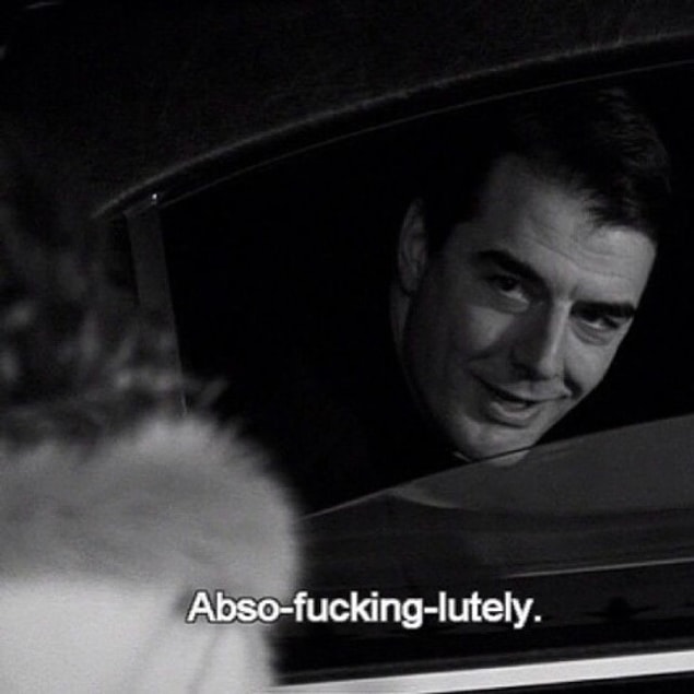 "Bir süre sonra, sadece seni güldüren biriyle birlikte olmak istersin." -Mr. Big