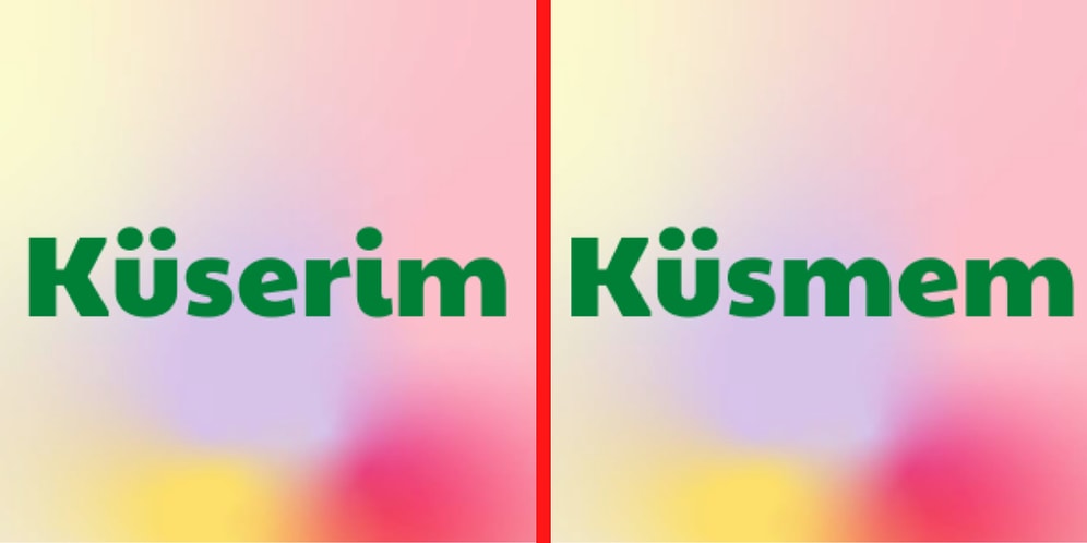 Bu Durumları Yaşadığında Küser misin Küsmez misin?
