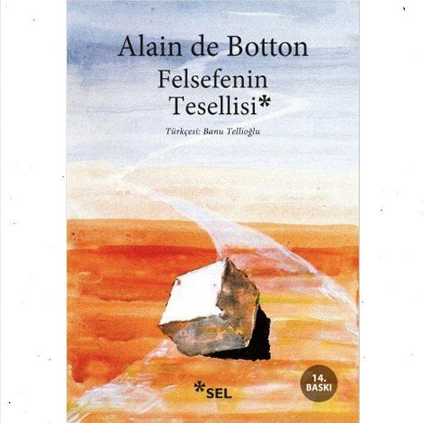 10. Felsefenin Tesellisi - Alain de Botton