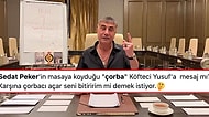 Sedat Peker’in 7’nci Videosunda Masanın Üzerinde Bulunan Çorba Ne Anlama Geliyor?