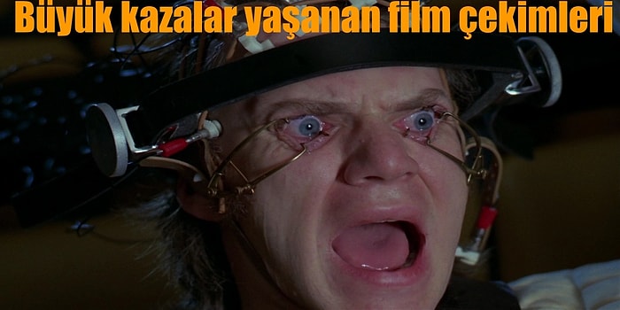 Çekim Setinde Büyük Kazalar Yaşanan 15 Ünlü Yabancı Film