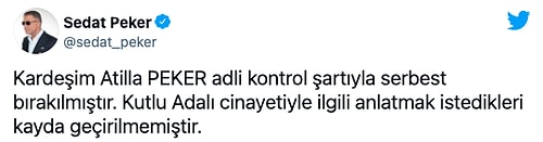 Sedat Peker: 'Kardeşim Adli Kontrol Şartıyla Serbest Bırakılmıştır'