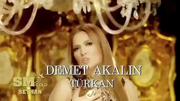 4. Demet Akalın - Türkan şarkısının söz yazarını soruyoruz şimdi de!