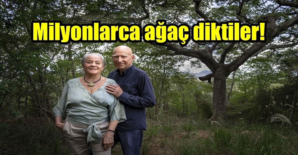 4 Milyon Ağaç Dikerek Çorak Araziyi Yemyeşil Bir Orman Haline Dönüştüren Yeşil Aşığı Çift