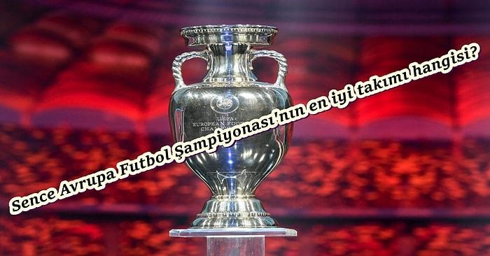 Avrupa Futbol Şampiyonalarına Damga Vurmuş En İyi Takımı Seçiyoruz!