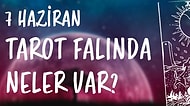 Tarot Falına Göre 7 Haziran Pazartesi Günü Senin İçin Nasıl Geçecek?