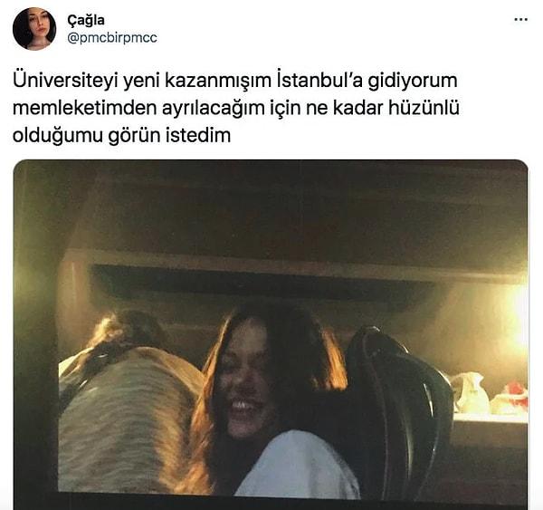 Çağla'yı üniversiteyi kazandığı zaman İstanbul'a giderkenki şu fotoğrafından hatırlarsınız belki. Yüzündeki sevinç ve umut sosyal medyada epey konuşulmuştu.