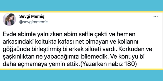 Evde Yalnızken Yaşadıkları Korkunç Paranormal Olayları Sorduğumuz Takipçilerimizden Tüyler Ürperten 20 Cevap