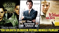 Futbolseverlerin Bir Solukta İzleyeceği En İyi 13 Film