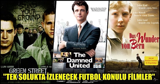 Futbolseverlerin Bir Solukta İzleyeceği En İyi 13 Film