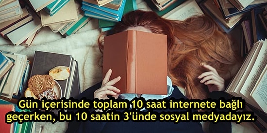 Sosyal Medyada Geçirdiğiniz Sürede Yılda 200 Kitap Okuyabileceğinizi Biliyor muydunuz?