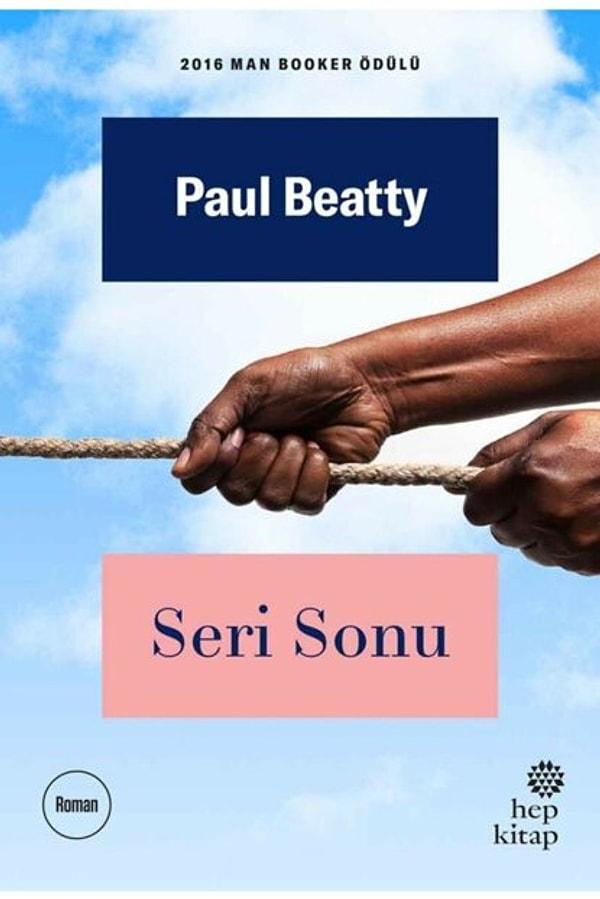 23. Seri Sonu - Paul Beatty