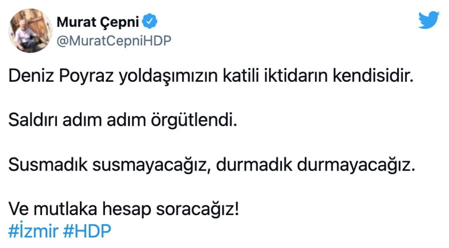 Izmir De Hdp Li Deniz Poyraz In Olduruldugu Saldiriya Sosyal Medyada Tepki Yukseldi Onedio Com