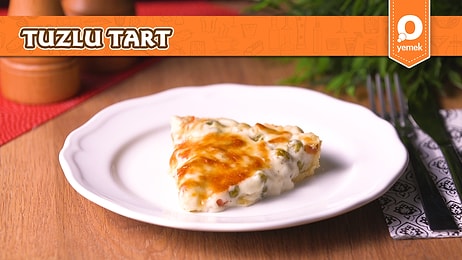 Beşamel Soslu ve Garnitür Dolgulu Tuzlu Tart Nasıl Yapılır?