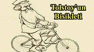 Öğrenmenin Yaşı Var mı? Tolstoy'un 67 Yaşında Bisiklet Sürmeyi Öğrenmesi