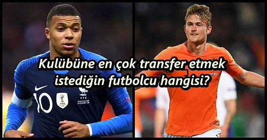 Avrupa Futbol Şampiyonası’nda Oynayan Futbolculardan Birini Takımına Transfer Edecek Olsan Kimi Alırdın?