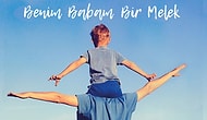 Benim Babam Bir Melek Konusu Nedir? Benim Babam Bir Melek Filmi Oyuncuları Kimlerdir?