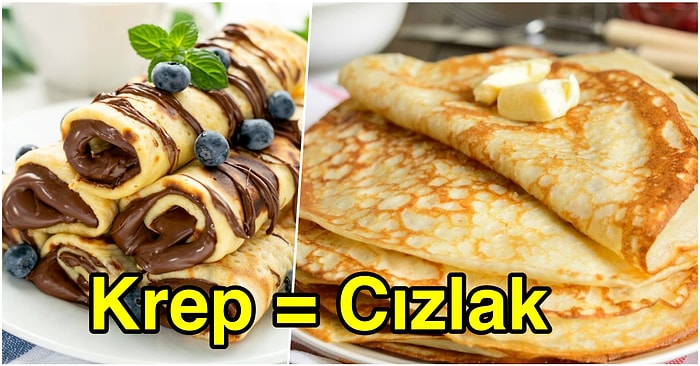 Herkes Tarafından Bilinen Lezzetlerin Yöresel İsimlerini Öğrendiğinizde Şaşırmadan Duramayacaksınız