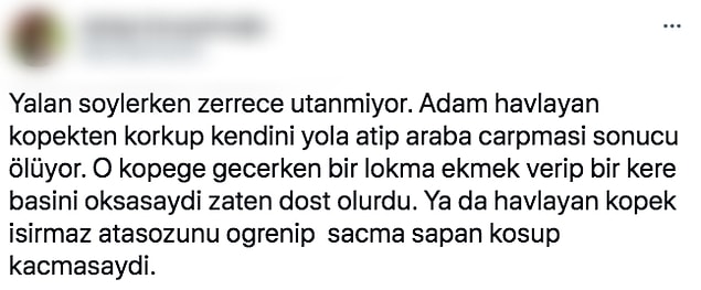 Paylaşımın ardından bir Twitter kullanıcısı da Binak'ın köpeğe ekmek vermeyip başını okşamadığı için hatalı olduğunu söyledi. Bir de "Havlayan köpek ısırmaz" atasözünü hatırlattı.