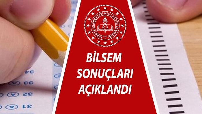 BİLSEM ( Bilim ve Sanat Eğitim Merkezleri )Sonuçları Açıklandı! 2021 BİLSEM Sonuçları Sorgulama Sayfası..