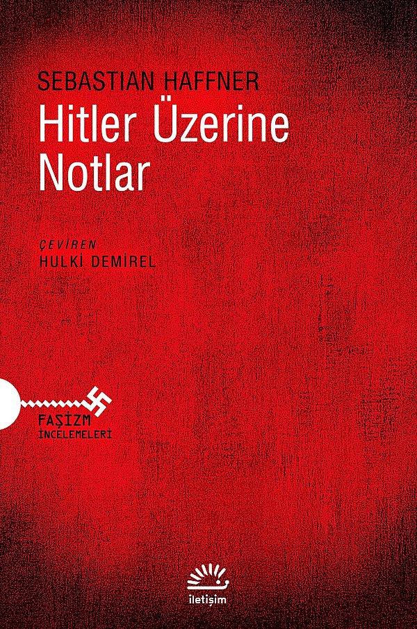 1. Hitler Üzerine Notlar - Sebastian Haffner