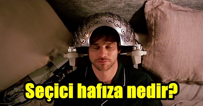 Son Nefesinize Kadar Anılarınızı Unutmamanıza Neden Olan Seçici Hafıza Nedir, Nasıl Çalışır?