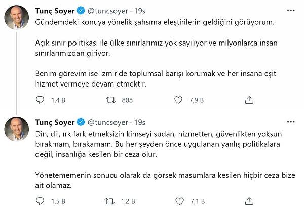 Tunç Soyer'in yaptığı ''Mültecilerle birlikte yaşıyoruz, herkes bunu hazmetmeli.'' açıklamasının ardından kendisine gelen tepkilere Twitter hesabından yanıt verdi.