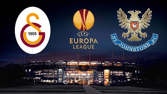 Galatasaray-St. Johnstone Maçı Ne Zaman, Saat Kaçta? Galatasaray-St. Johnstone Hangi Kanalda Yayınlanacak?