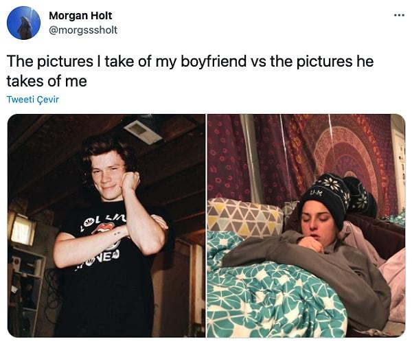 7. "Erkek arkadaşım için çektiğim fotoğraf vs onun çektikleri"