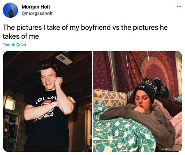 7. "Erkek arkadaşım için çektiğim fotoğraf vs onun çektikleri"