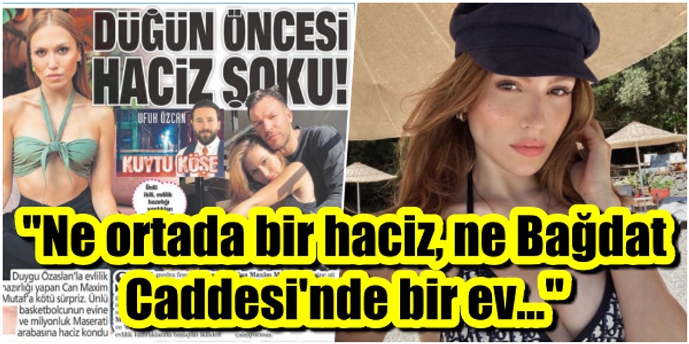 Duygu Özaslan, Sevgilisi Can Maxim Mutaf'ın Araba ve Evine Haciz Geldiği İddialarına Çok Sert Bir Yanıt Verdi