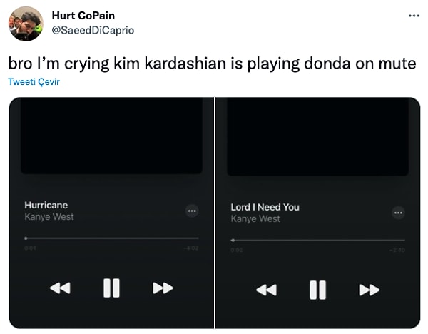 14. "Kim Kardashian Donda'yı sessizde dinliyor."