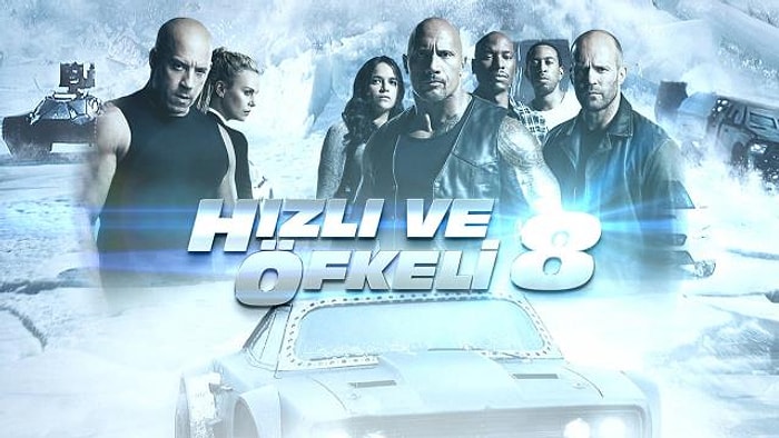 Hızlı ve Öfkeli 8 Konusu Nedir? Hızlı ve Öfkeli 8 Oyuncuları Kimlerdir?
